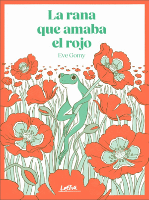 La rana que amaba el rojo
